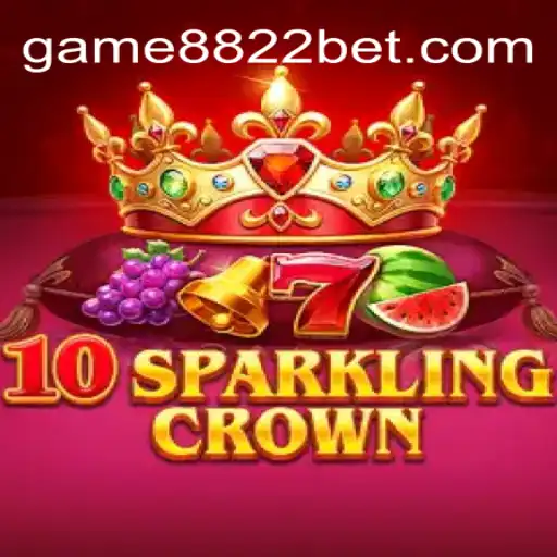 10SparklingCrown: Descubra o Fascinante Mundo de Game8822
